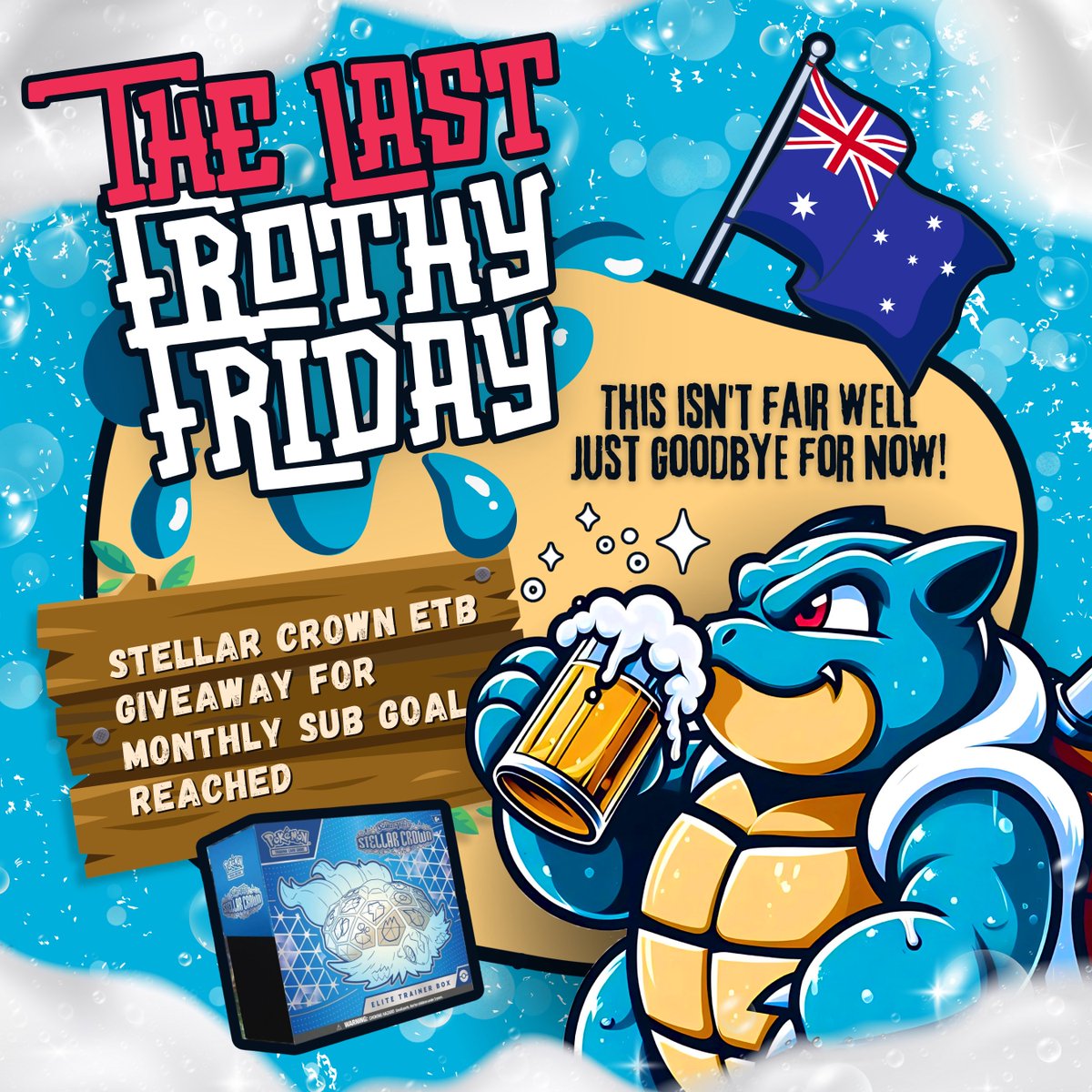 A FRIENDLY FROTHY FAREWELL! 🍻

The time has cum &amp; as I pack for my move and the next chapter in my life - we have to send the Friendly Frothy Fridays stream out with a bang!

Friday Oct 4th at 9:30PM AEST will be the final Aussie Frothy stream!!! Pokémon Unite lobbies, bevs &amp;