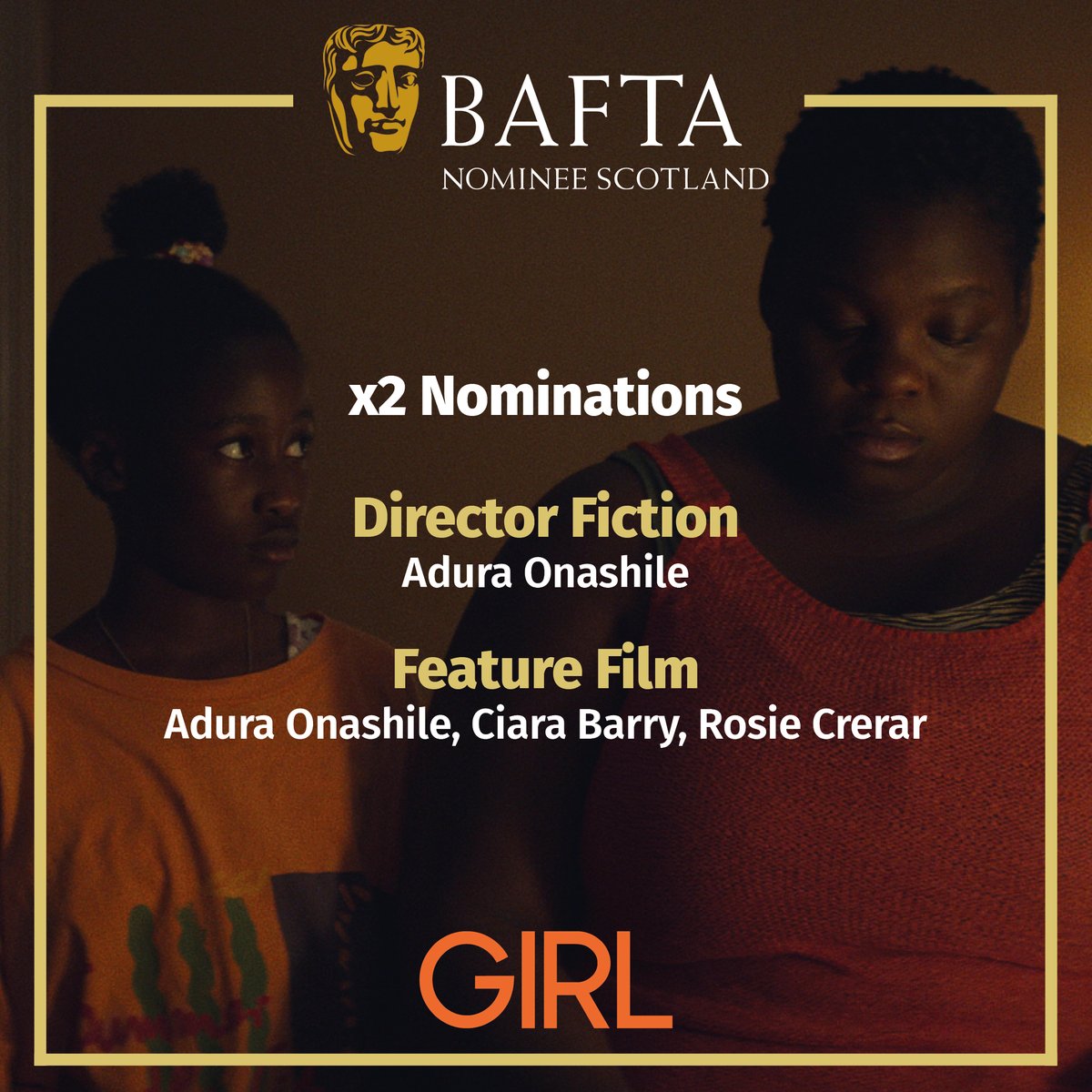 Huge congratulations to the team behind GIRL for receiving 2 <a href="/BAFTAScotland/">BAFTA Scotland</a> Nominations!!

Best Director - Adura Onashile
Best Feature Film - Adura Onashile, Ciara Barry, Rosie Crerar

@AduraOnashile @barry_crerar <a href="/BFI/">BFI</a> <a href="/screenscots/">Screen Scotland</a> <a href="/BBCFilm/">BBC Film</a> <a href="/FilmSoho_/">Film Soho</a>