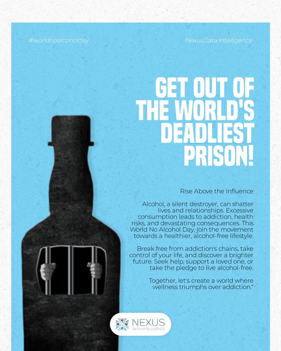 NDIntelligence's tweet image. Alcohol, a silent destroyer, can shatter lives and relationships. Excessive consumption leads to addiction, health risks, and devastating consequences.
This World No Alcohol Day, join the movement towards a healthier, alcohol-free lifestyle.