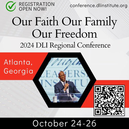 Please join hundreds of black Christian conservatives in Atlanta. You do not want to miss this. It will be a powerful event. conference.dlinstitute.org