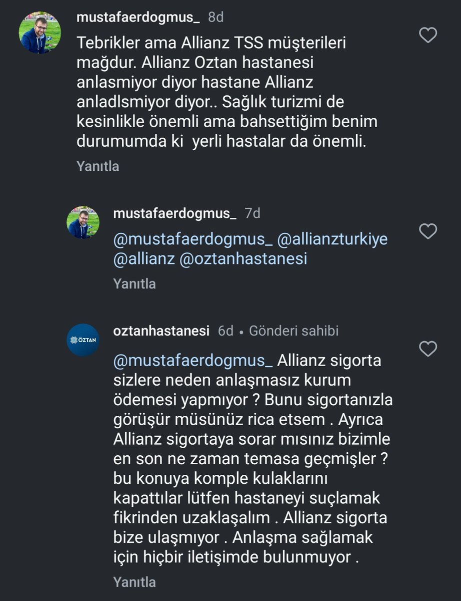 erdogmustafa's tweet photo. @AllianzTurkiye @AllianzDestek @oztanhastanesi Allianz lütfen 😁 arayın birbirinizi. Cozmelisiniz aranızdaki sorunu. Gerçekten mağduruz...  #saglik #tss #tamamlayicisagliksigortasi #allianz #oztanhastanesi https://t.co/DM8uukHHOM