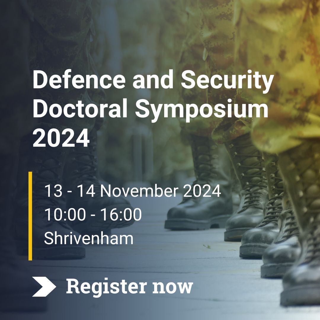 🙌 The Defence and Security Doctoral Symposium provides research students and early career researchers in defence and security with an opportunity to present their work to a sector-wide audience.

Last chance to register your place now:👇 
bit.ly/32MABBP