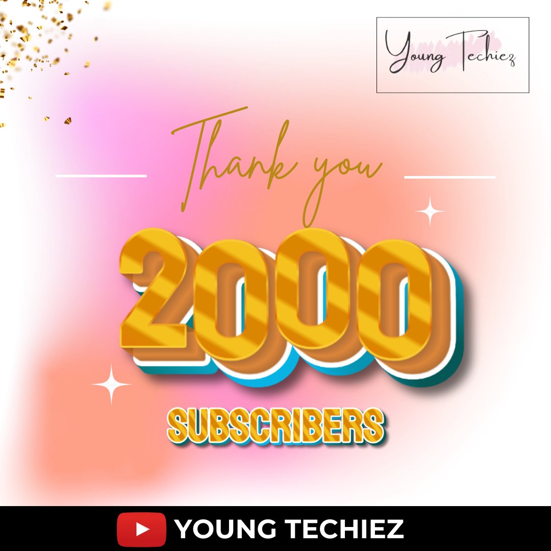 youngtechiez's tweet image. We’ve hit 2000 subscribers!🥳Thank you for being part of our journey and helping us grow. 

Your support means everything!

#youngtechiez #Technology