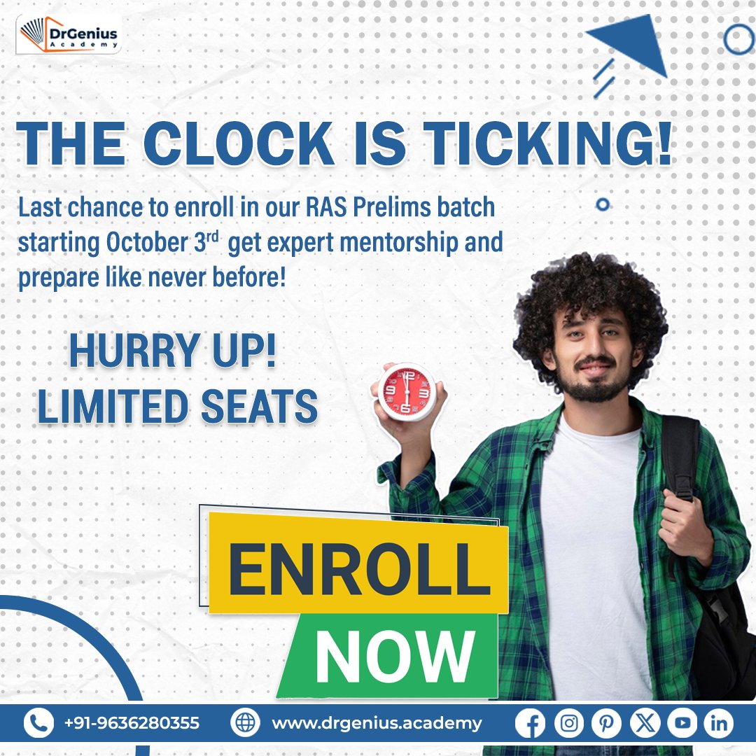 drgeniusacademy's tweet image. 🚨 Last Chance to Enroll! ⏰
Our RAS Prelims Batch starts Oct 3rd!
🔥 Don’t miss out on expert mentorship and 
     structured prep to ace your RAS exam!

📚 Limited Seats available—Hurry up!

📞 Call: +91-9636280355
🌐 drgenius.academy

#RASPrelims #DrGeniusAcademy