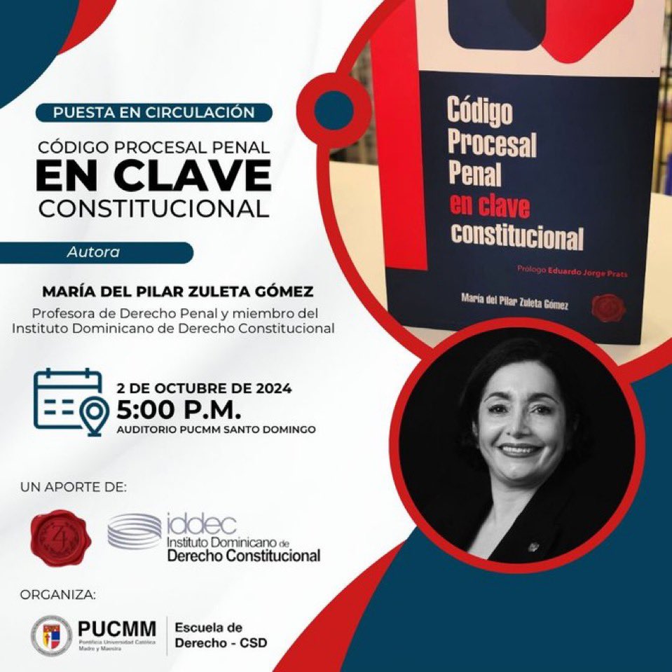 HOY | Puesta en circulación de la obra “Código Procesal Penal en clave constitucional” de la autoría de <a href="/Zuletaaslegal/">María del Pilar Zuleta 🇨🇴 ⚖️ 🇩🇴</a>, miembro de <a href="/iddecrd/">IDDEC</a> | Auditorio <a href="/PUCMM/">PUCMM</a> | 5:00 p.m. 

Les esperamos.