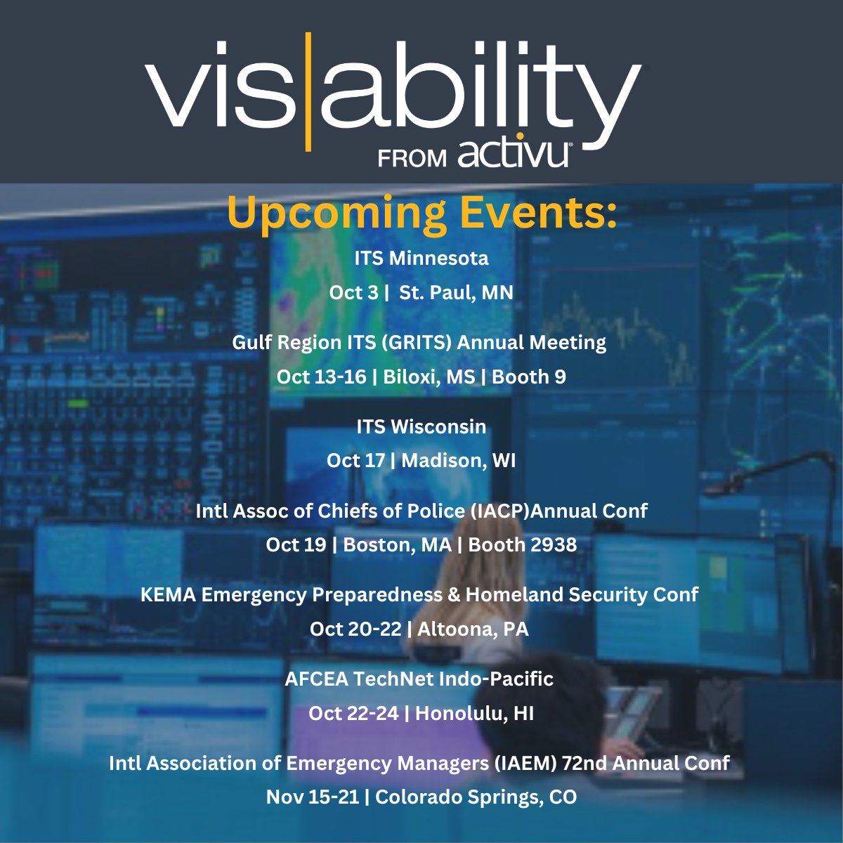 Activu's tweet image. Calling all #ChiefofPolice, #EOCs, #ArmedForces, #DepartmentofTransportation &amp;amp; #PublicTransportation Leaders! Vis/ability delivers real-time insights to #ControlRooms, empowering faster, smarter responses. Meet us at an upcoming event to learn more! hubs.li/Q02RLDWS0