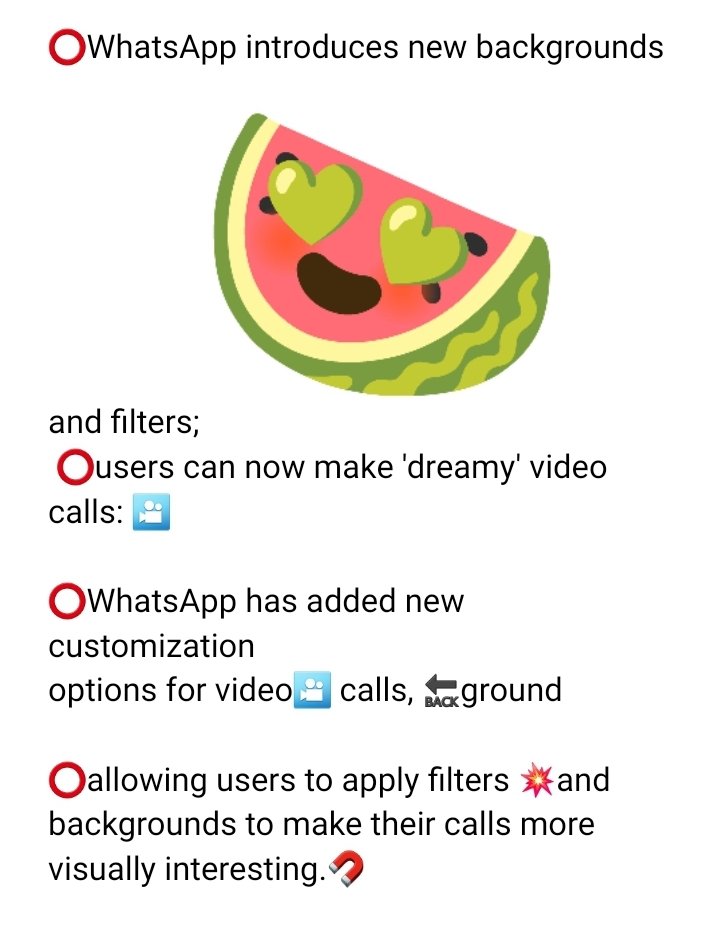 Xtec01's tweet image. WhatsApp just got a whole lot sweeter! 🍉
💫 #WhatsAppUpdates #VideoCallFun #NewFeatures