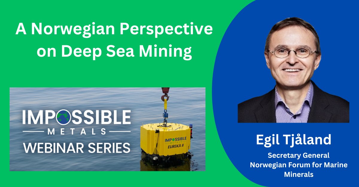Register today to join Egil Tjåland, Secretary General, Norwegian Forum for Marine Minerals and Associate Professor at NTNU, at a #webinar on Fri, Oct 18, 8 am PST, as he shares his insights on the latest Norwegian developments in deep sea mining: zurl.co/Xijk