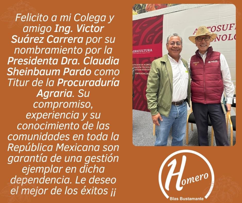homeroblas's tweet photo. Muchas felicidades estimado @victor_suarez por tu nombramiento como titular de la @PAgraria, sé de tu compromiso con #México y por ello, sin duda un gran acierto de la Presidenta @Claudiashein haberte nombrado. #EnHoraBuena https://t.co/oUXZAlVufd