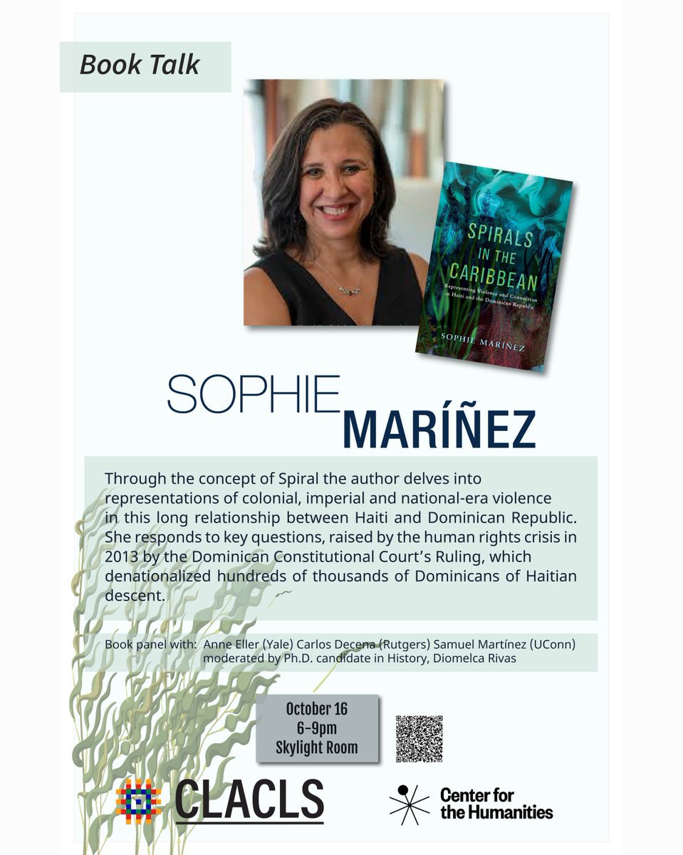 Join us for a conversation with Sophie Maríñez, the author of "Spirals in the Caribbean." 

October 16, 2024
6:00pm-9:00pm
Location: 365 5th Ave, New York, NY -  Skylight room

RSVP: Scan the QR on the flyer or via the link in our bio.