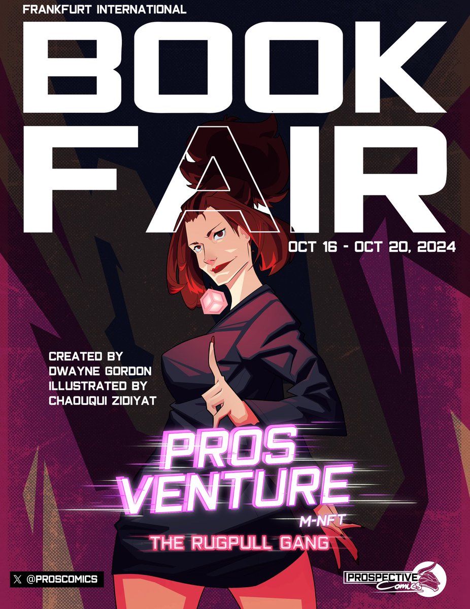We’re headed to the Frankfurt International Book Fair (Oct 16-20)! 🌍 Discover The Rugpull Gang, blending blockchain secrets &amp; action-packed storytelling. ⚡️ Get your copy at proscomics.com 🔥 #ProsComics #MNFT #BlockchainComics