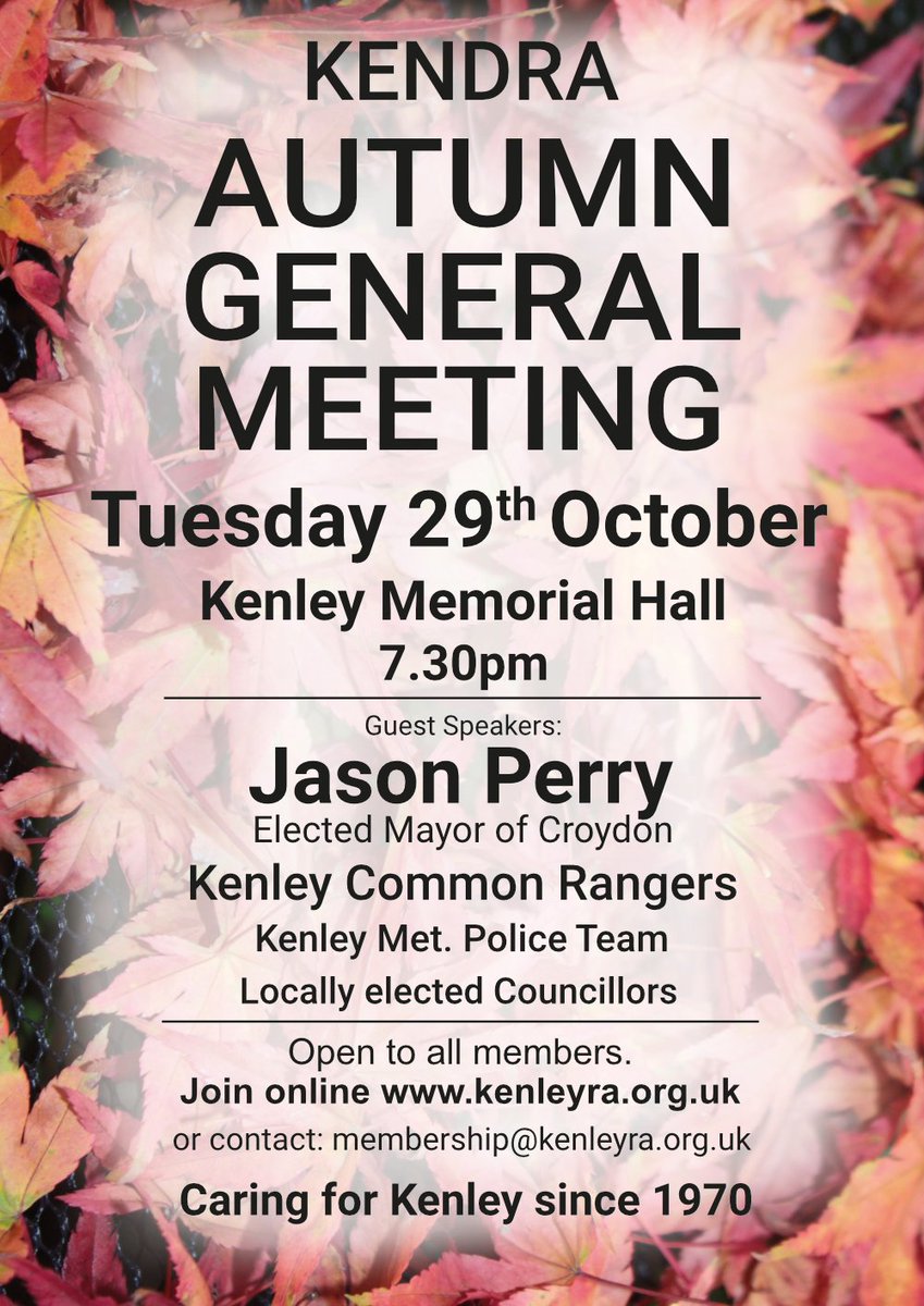Our next big one Autumn General Meeting 29th October at Kenley Memorial Hall - Members only -eligible residents can join online via our website.