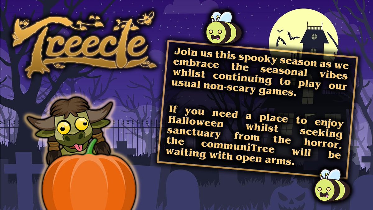 Happy October! As is tradition, we will be embracing the season with cute themed redeems etc, but the game genres will remain unchanged - those seeking an alternative to scary horror game streams are welcome to swing by Treecle on Twitch for some comfy vibes. 💜🎃