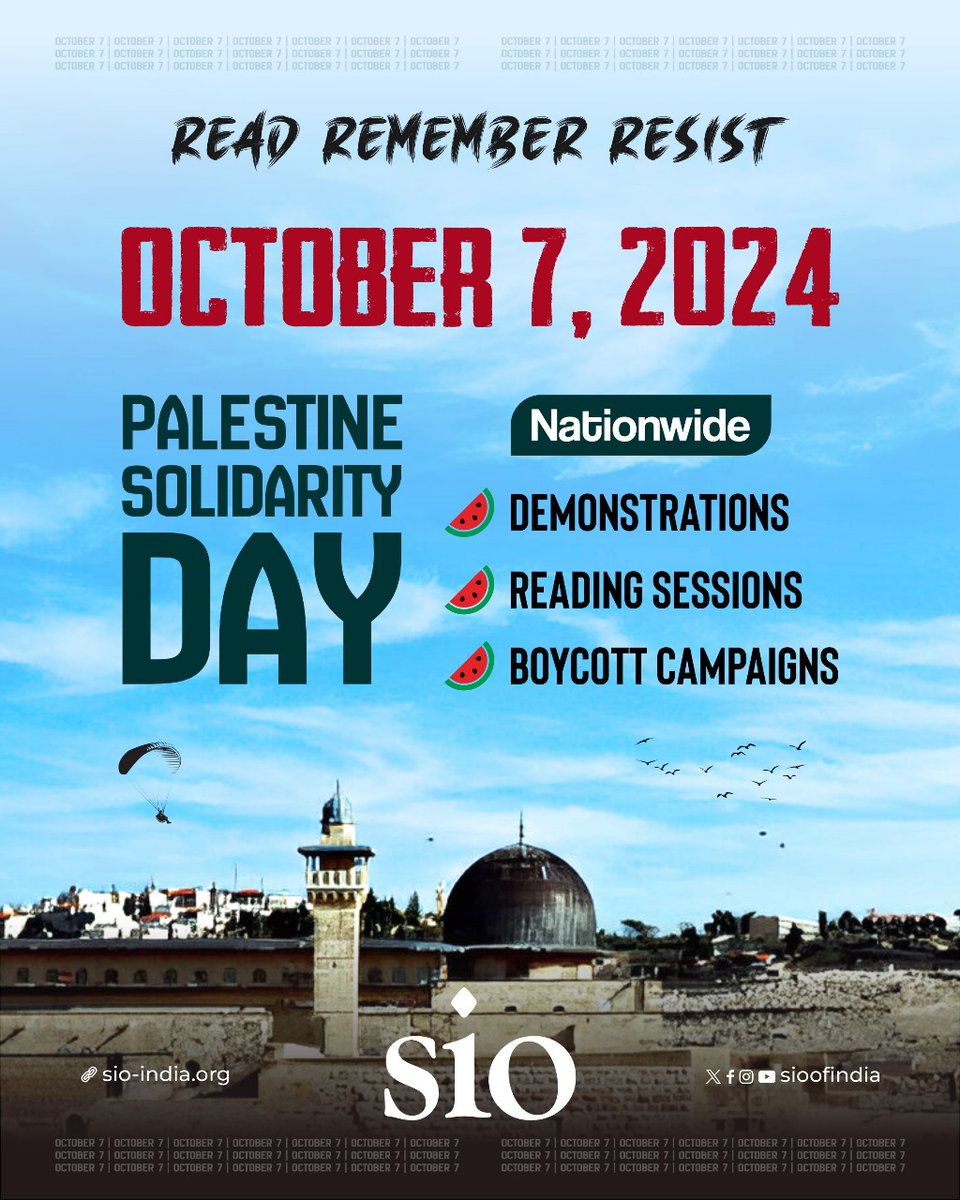 sioindia's tweet photo. Read Remember Resist

October 7, 2024
PALESTINE SOLIDARITY DAY

Nationwide
🍉 Demonstrations
🍉 Reading Sessions
🍉 Boycott Campaigns

#October7
#FreePalestine
#EndIsraeliOccupation https://t.co/eHNBNZebZb