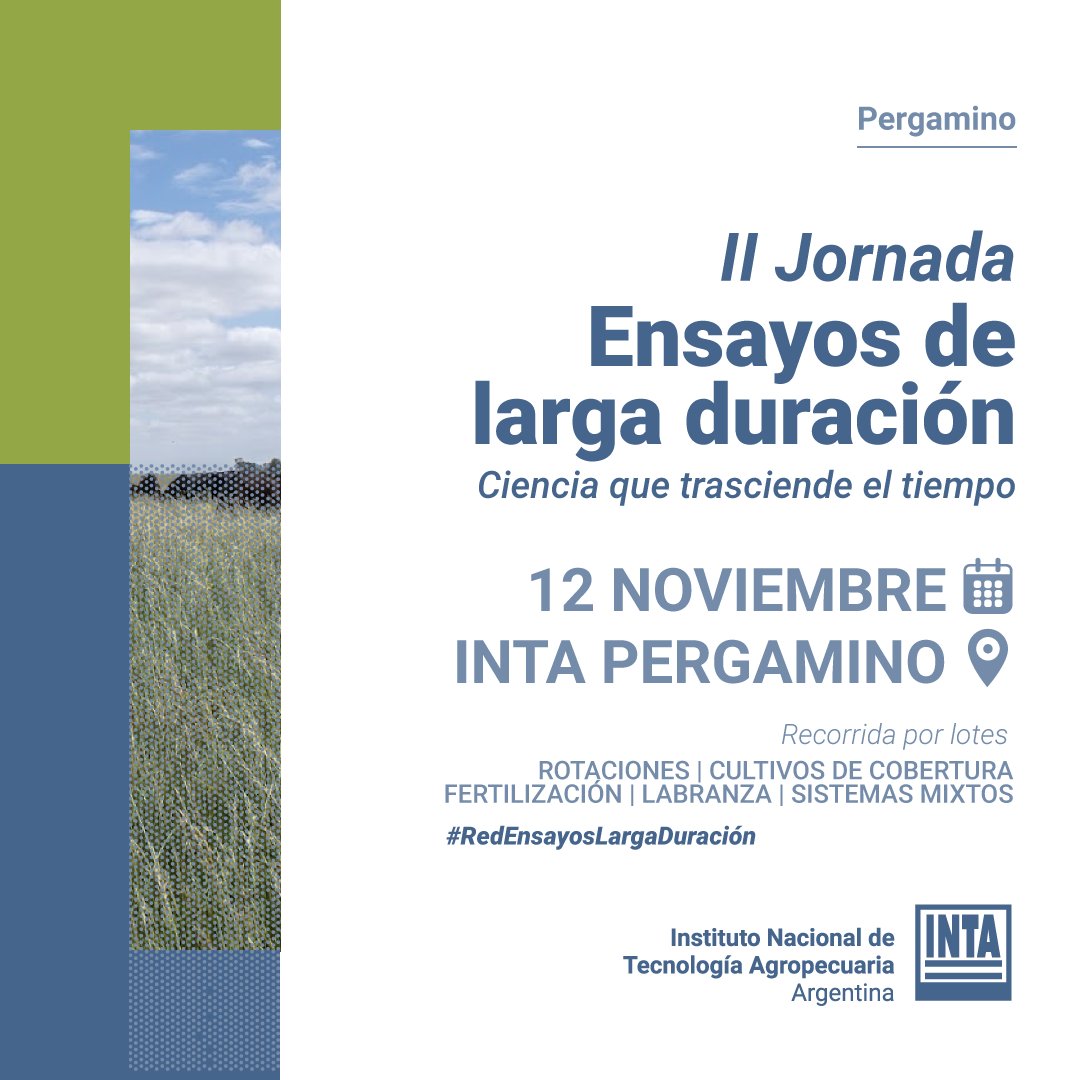 📣 #AgendaINTA
🌱 II Jornada de Ensayos de Larga Duración⏳
👨🏼‍🔬👩🏽‍🔬Ciencia que trasciende el tiempo 
🗓️ 12 noviembre 🕜 13:30 a 18:00 🕡 📍INTA Pergamino

📝 La actividad es gratuita con inscripción previa aquí >forms.office.com/r/dCNFDgw65N
--