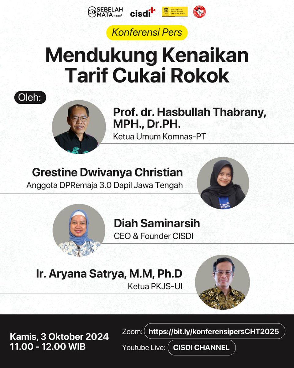 Simak Konferensi Pers Dukungan Kenaikan Tarif Cukai Rokok 2025, oleh <a href="/CISDI_ID/">CISDI #SehatAdilSetara</a>, <a href="/pkjs_ui/">Pusat Kajian Jaminan Sosial Universitas Indonesia</a>, dan <a href="/KomnasPT/">Komnas Pengendalian Tembakau</a>, pada:

🗓 Kamis, 3 Oktober 2024
🕘 11.00-12.00 WIB
📌 Zoom: bit.ly/konferensipers…
ID: 829 0827 9810
Pass: preskoncht

Live juga di YouTube: youtube.com/@CISDIchannel