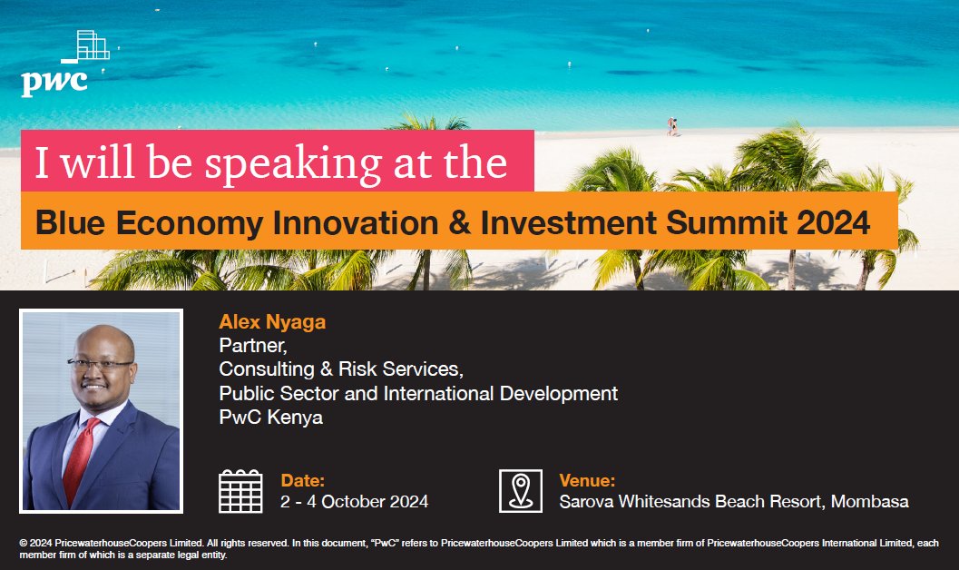 Exciting news! Alex Nyaga, Partner in Consulting and Risk Services at PwC, will be speaking at the Blue Economy Summit in Mombasa, addressing Climate-Driven Innovation: Tackling Socio-Economic Challenges. Let’s shape a sustainable future for the Blue Economy! #BlueEconomy