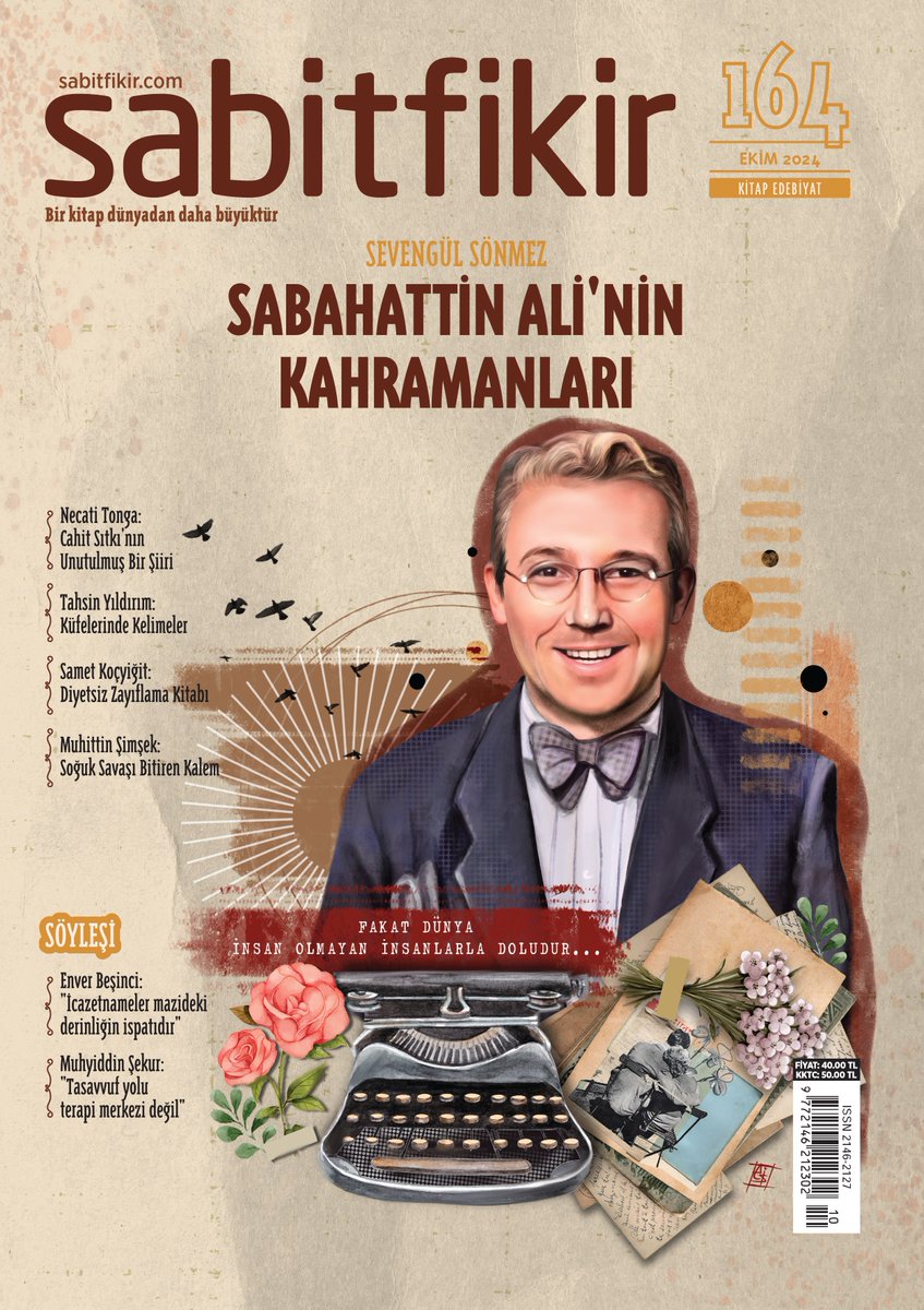 SabitFikir (@sabitfikir) on Twitter photo SABAHATTİN ALİ'NİN KAHRAMANLARI
✍️ <a href="/sevengulsonmez/">Sevengül Sönmez</a>
✅ <a href="/NecatiTonga/">Necati Tonga</a>
Cahit Sıtkı'nın Unutulmuş Bir Şiiri
✅️ Tahsin Yıldırım:
Küfelerinde Kelimeler
✅ <a href="/simsek65/">Muhittin Şimşek</a>
Soğuk Savaşı Bitiren Kalem
📚 <a href="/MuhyiddinSekur/">Muhyiddin Şekûr</a>
"Tasavvuf yolu terapi merkezi değil"
📌 Raflardayız SABAHATTİN ALİ'NİN KAHRAMANLARI
✍️ <a href="/sevengulsonmez/">Sevengül Sönmez</a>
✅ <a href="/NecatiTonga/">Necati Tonga</a>
Cahit Sıtkı'nın Unutulmuş Bir Şiiri
✅️ Tahsin Yıldırım:
Küfelerinde Kelimeler
✅ <a href="/simsek65/">Muhittin Şimşek</a>
Soğuk Savaşı Bitiren Kalem
📚 <a href="/MuhyiddinSekur/">Muhyiddin Şekûr</a>
"Tasavvuf yolu terapi merkezi değil"
📌 Raflardayız
