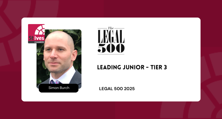 Congratulations to Simon Burch who has been ranked as a Tier 3 Leading Junior in the Legal 500 2025 directory.

To view their profile please visit: stiveschambers.co.uk/barristers/sim…