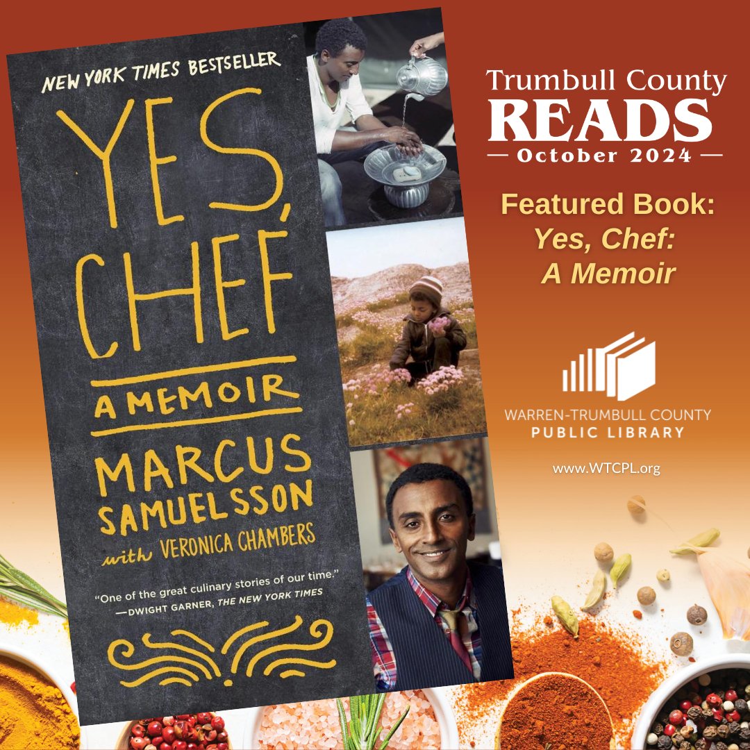 WTCPL's tweet image. #TrumbullCountyReads 2024 focuses on food and family themes as we feature the book YES, CHEF: A MEMOIR by Marcus Samuelsson with Veronica Chambers. @MarcusCooks  YES, CHEF is available to borrow from the #WTCPL in print and as an eBook &amp;amp; eAudiobook. wtrum.na4.iiivega.com/search/card?id…