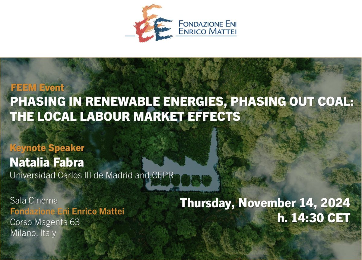 On Nov. 14, the Fondazione Eni Enrico Mattei (<a href="/FEEMit/">FEEM</a>) invites Natalia Fabra to give a keynote speech on the local labour market impacts of phasing out coal and phasing in renewables. 
More info: energyecolab.uc3m.es/feem-event-key…
