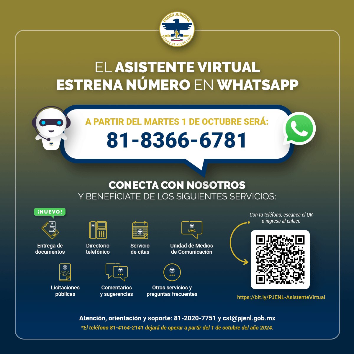 poderjudicialnl's tweet image. 📷 ¡A partir del martes 1 de octubre el #AsistenteVirtual estrena número de contacto en #WhatsApp! bit.ly/PJENL-Asistent….
#LaJusticiaATuAlcance
#LaJusticiaContigo
#LaJusticiaATuServicio