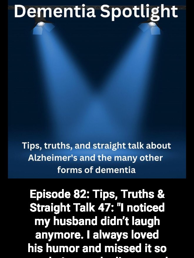 Check out this podcast! Episode 82: Tips, Truths &amp; Straight Talk 47: "I noticed my husband didn’t laugh anymore. I always loved his humor and missed it so much. I recently discovered he laughs over farts!" on Dementia Spotlight Podcast … iheart.com/podcast/269-de…