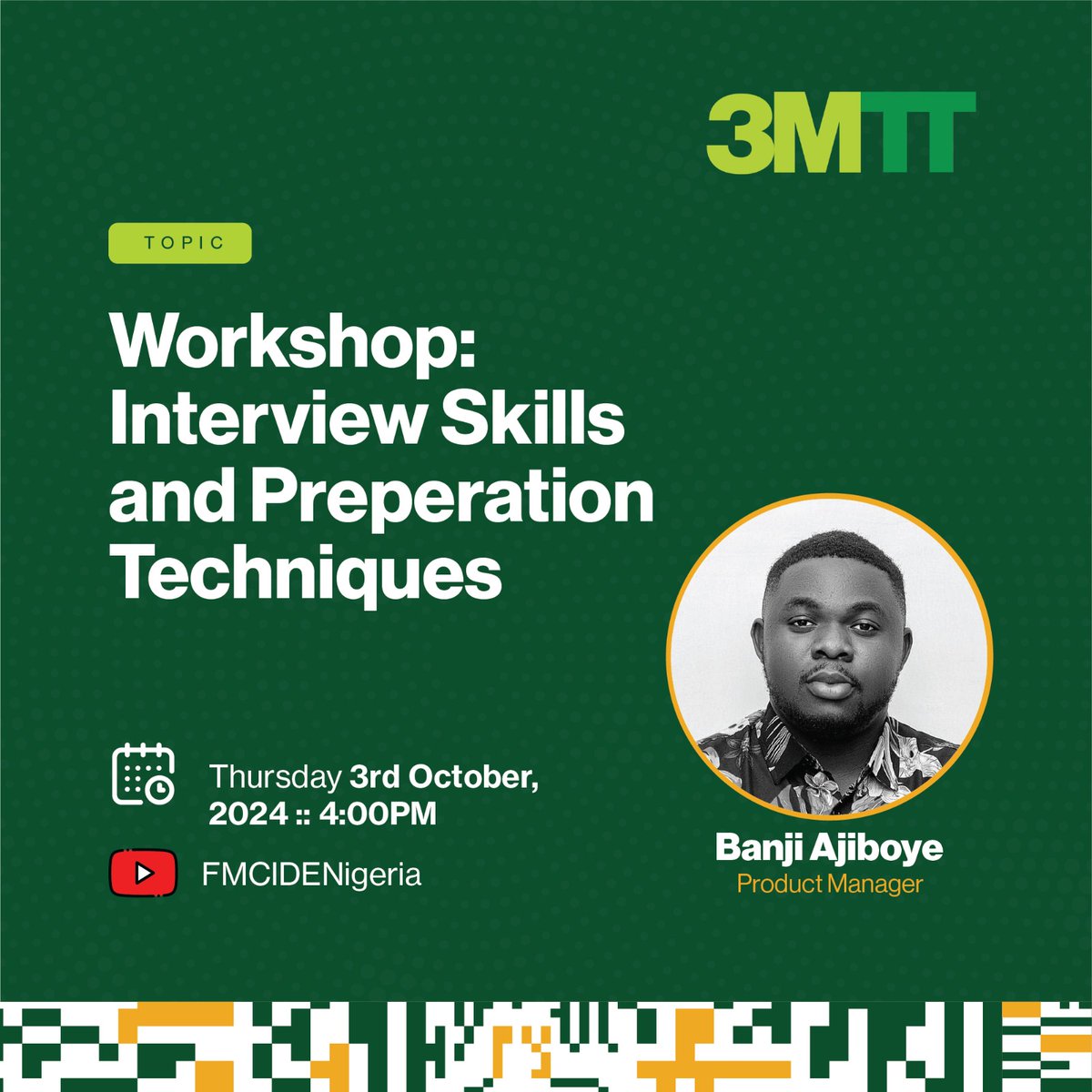 3MTTNigeria's tweet photo. Get ready to ace your next interview! Join us for an insightful Workshop on Interview Skills and Preparation Techniques with Banji Ajiboye, Product Manager.

🗓️ Date: Thursday, 3rd October 2024
⏰ Time: 4:00 PM
📍Rregister: https://t.co/M8Anw7SPVs
#My3MTT https://t.co/EtO67BESye