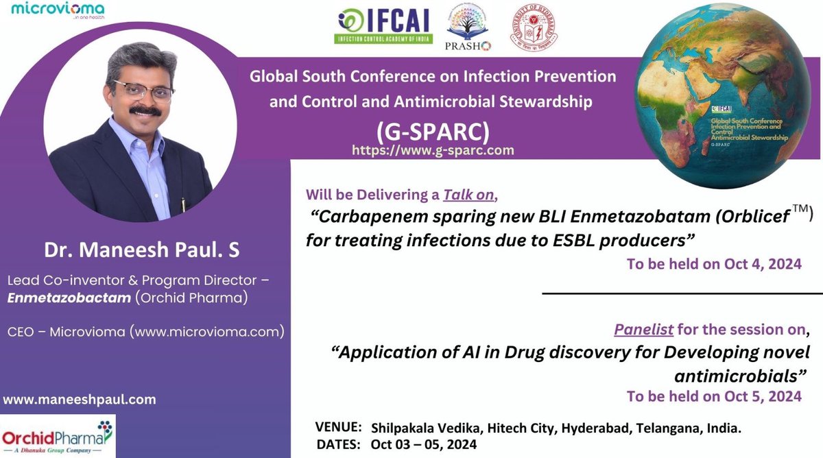 Dr. <a href="/maneeshpaul/">Maneesh Paul</a>, Lead Co-inventor &amp; Program Director for #Enmetazobactam (Orchid Pharma), has been invited as a speaker and panelist at the "Global South Conference on Infection Prevention and Control and Antimicrobial Stewardship" (G-SPARC). 

g-sparc.com