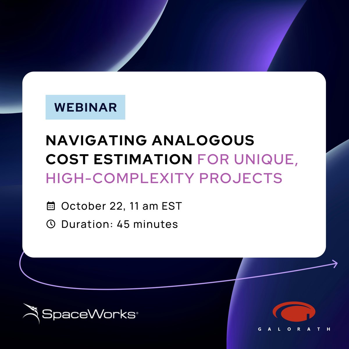Struggling with cost estimation for next-gen, complex projects? 🛠️ Join Galorath &amp; SpaceWorks on Oct 22 for a 45-min webinar:

🔍 Break down analogies
📈 Escalate costs
⚙️ Use parametric models

Save your spot: galorath.com/events/webinar…