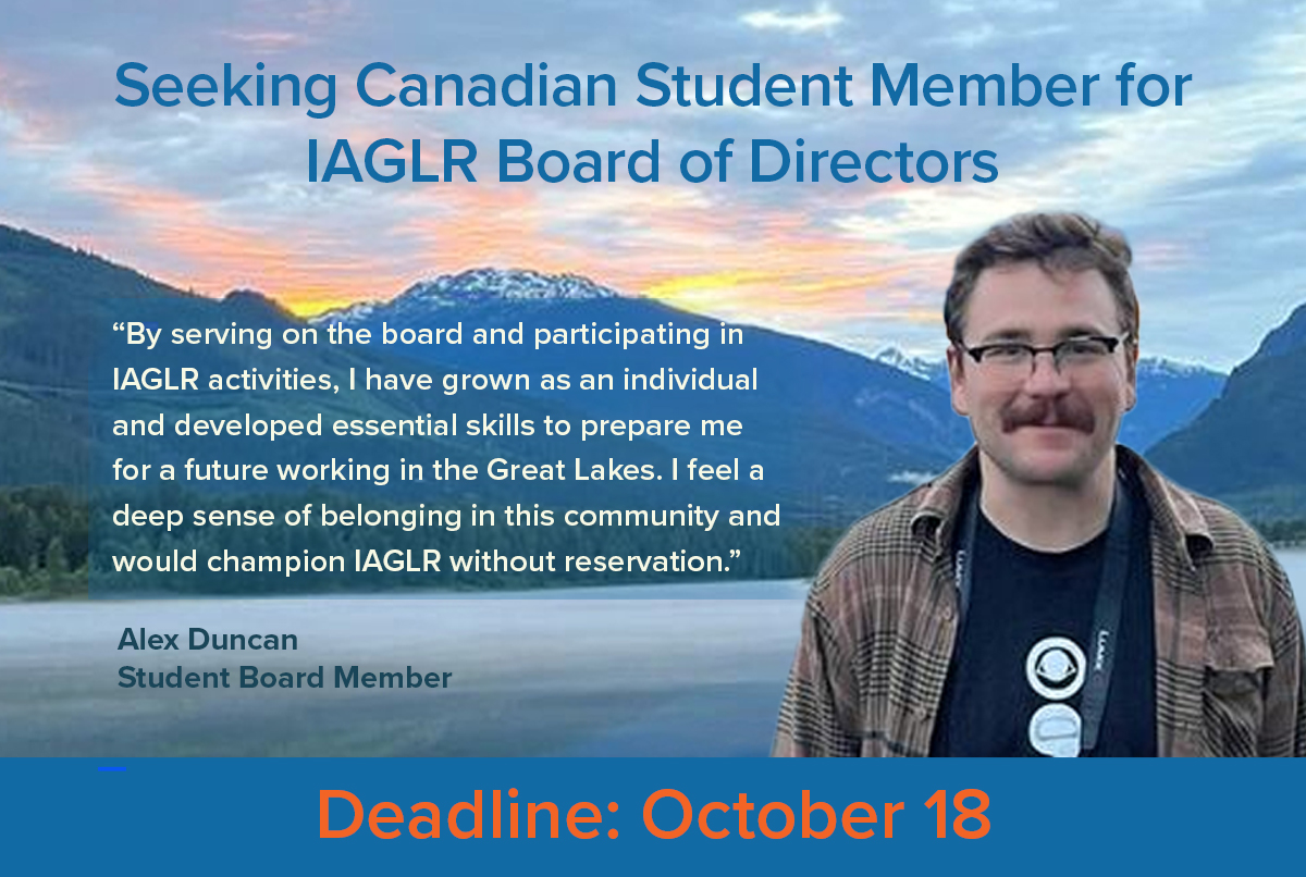 Calling all Canadian student leaders! Want to make an impact in the Great Lakes scientific community? Run for the IAGLR Board of Directors! Gain leadership experience and contribute to the advancement of science. Apply by October 18. bit.ly/3Mgu1JF