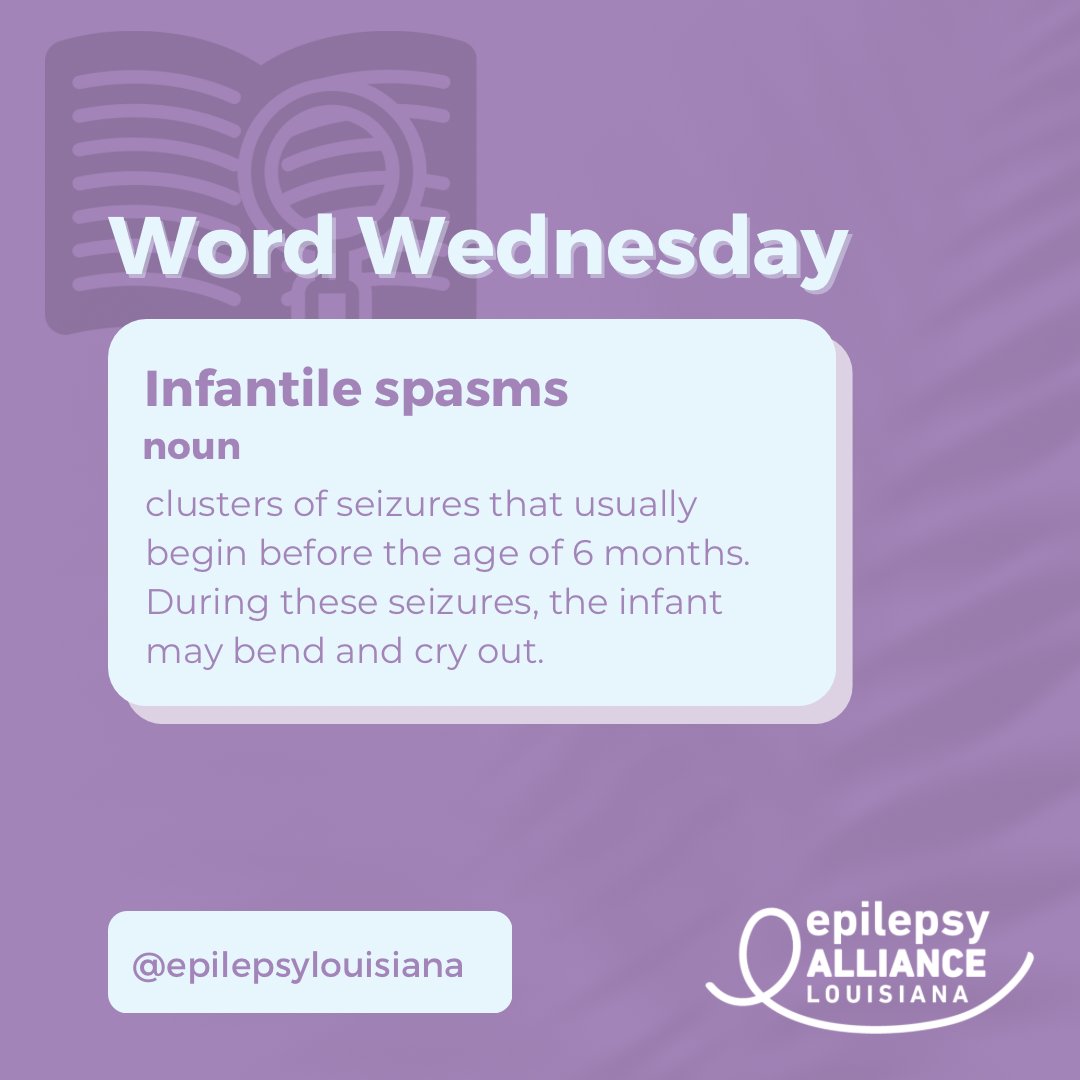 On this lovely #WordWednesday, we’re defining “infantile spasms.” Stay informed on epilepsy-related terminology! 🧠 #EAA #StrongerTogether