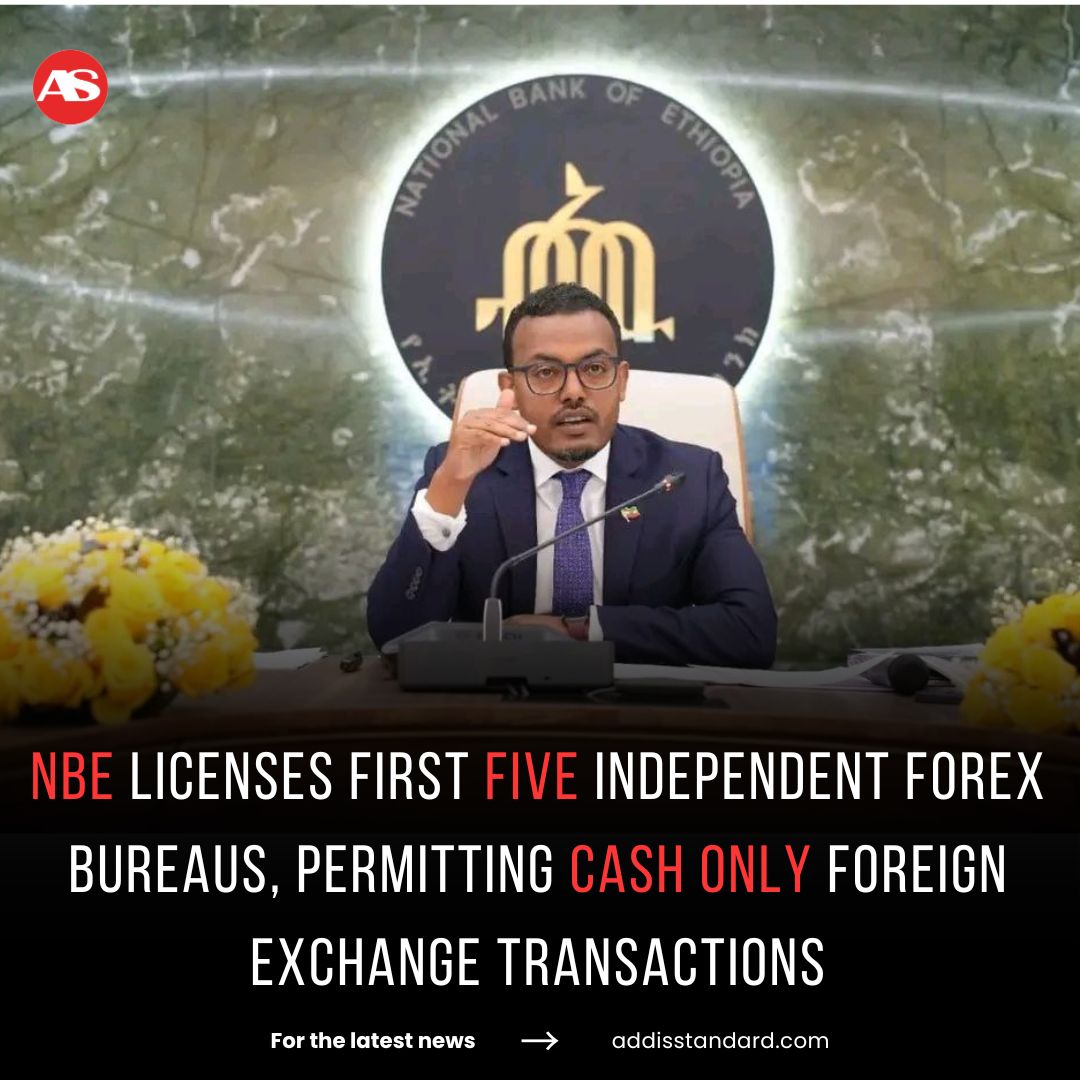 addisstandard's tweet image. #Ethiopia: #NBE licenses first five independent forex bureaus, permitting cash only foreign exchange transactions

The National Bank of Ethiopia (NBE) has announced the issuance of operational licenses to five independent foreign exchange bureaus, following their compliance with…