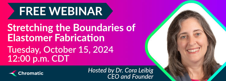 Coming up on Tuesday, October 15: Stretching the Boundaries of Elastomer Fabrication! 

Join us for this free educational webinar, presented by Chromatic CEO and founder, Dr. Cora Leibig. 

Registration: ow.ly/JM1J50TAyXg

#additivemanufacturing #3Dprinting #elastomers
