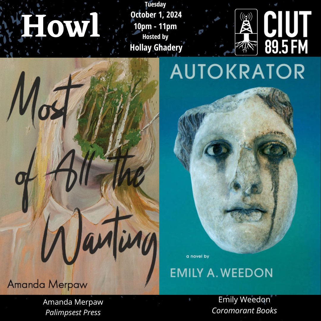 HOWL (@howl895fm) on Twitter photo LISTEN/DOWNLOAD our latest show on <a href="/CIUT895FM/">CIUT 89.5 FM</a> hosted by <a href="/Hollay2/">Hollay Ghadery (she/her)</a> featuring interviews with Amanda Merpaw “Most Of All The Wanting” @PalimpsestPress & <a href="/EmilyWeedon2/">Emily A. Weedon</a> “Autokrator” <a href="/cormorantbooks/">Cormorant Books</a> LISTEN/DOWNLOAD HERE: ciut.fm/shows-by-day/h… LISTEN/DOWNLOAD our latest show on <a href="/CIUT895FM/">CIUT 89.5 FM</a> hosted by <a href="/Hollay2/">Hollay Ghadery (she/her)</a> featuring interviews with Amanda Merpaw “Most Of All The Wanting” @PalimpsestPress & <a href="/EmilyWeedon2/">Emily A. Weedon</a> “Autokrator” <a href="/cormorantbooks/">Cormorant Books</a> LISTEN/DOWNLOAD HERE: ciut.fm/shows-by-day/h…