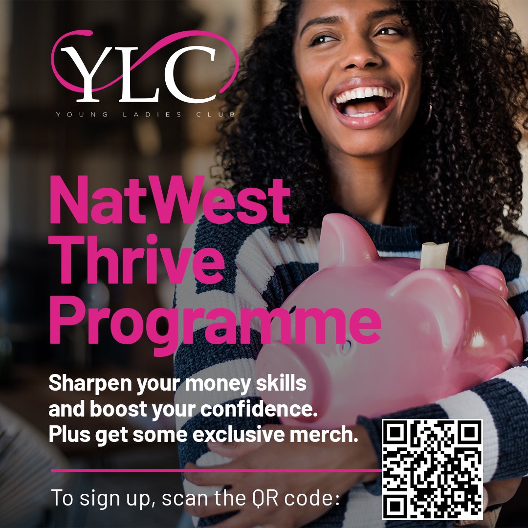 YoungLadiesClub's tweet photo. NatWest Thrive is BACK 🥳 The NatWest Thrive programme will help you to build the positive attitude to money and self-belief you need to go after your dreams. 

Register here;  https://t.co/kt6UE4GBdF https://t.co/m8ISSqRNMx