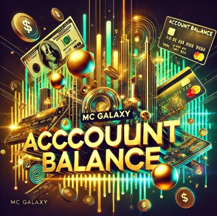 Czar_Kyza's tweet image. #Accountbalance by @mcgalaxy_official @mcgalaxyMCG #TheKingIsBack #Mcgalaxy