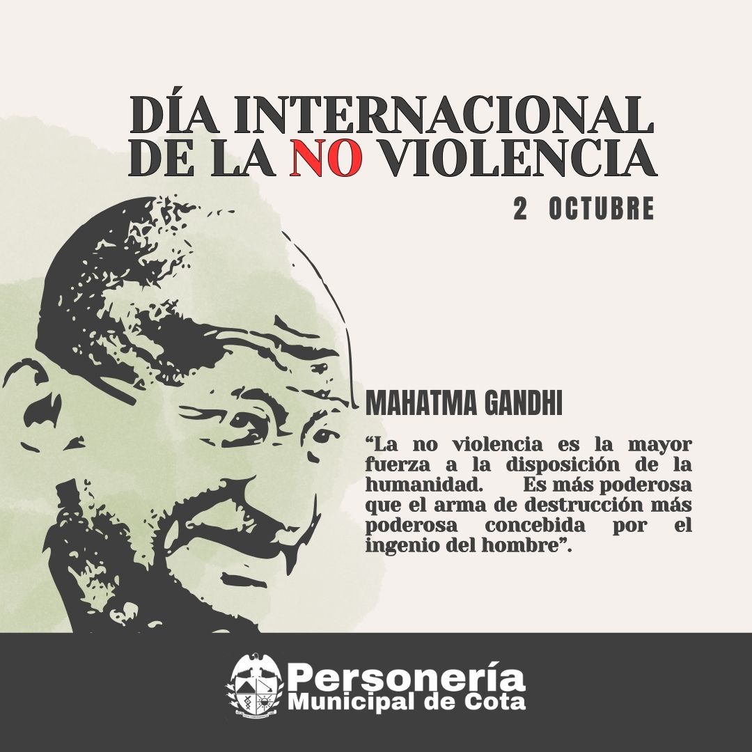 Hoy conmemoramos el Día Internacional de la No Violencia, un espacio que nos recuerda la importancia del respeto, la comprensión y la empatía hacia el prójimo, herramientas que nos permiten crear alternativas asertivas para la resolución de conflictos.