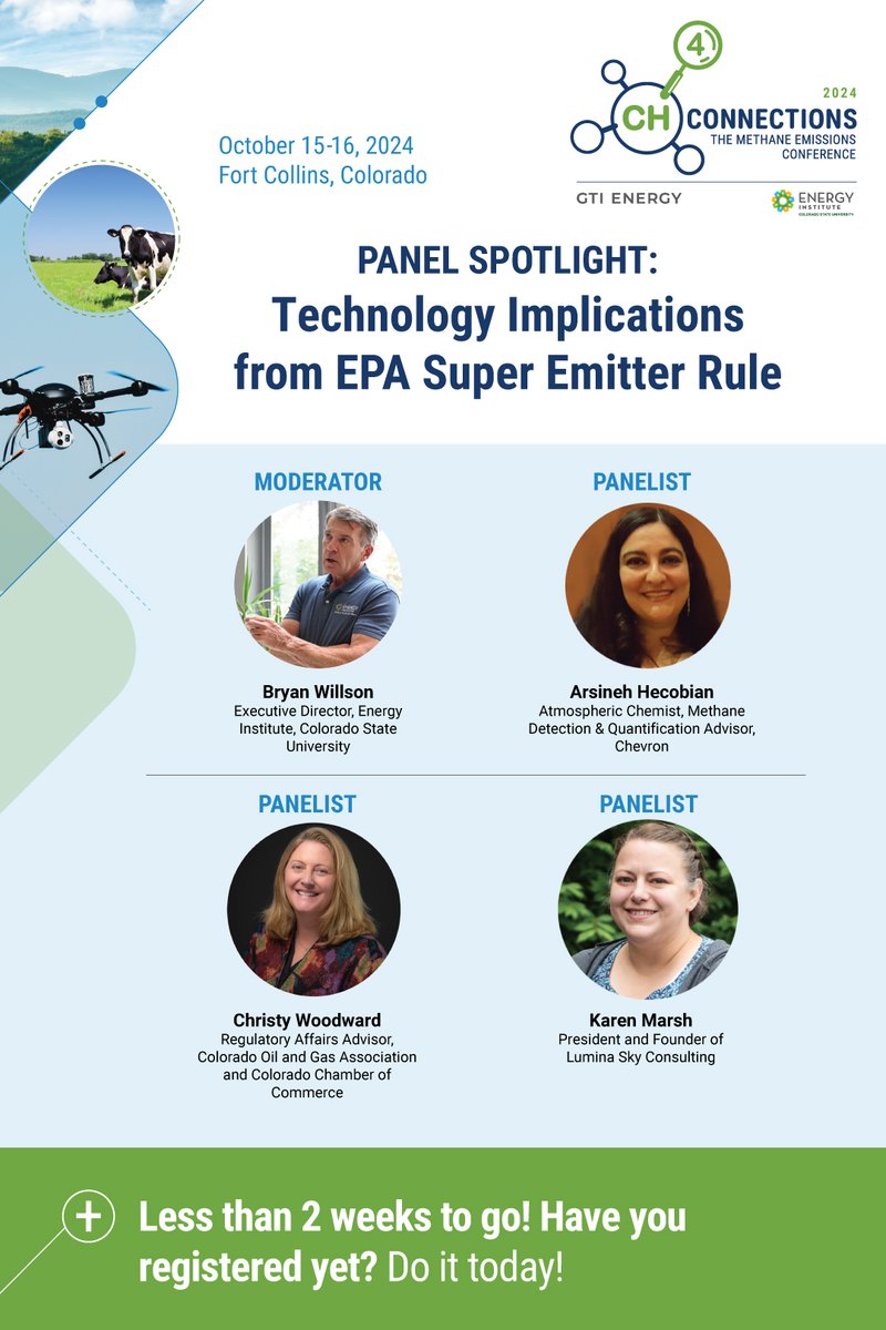 Ch4Connections's tweet image. We are TWO WEEKS away from CH4 Connections! ⏰ On day two, check out our panel discussion about technology implications from @EPA’s Super Emitter Rule with insights from @Chevron, @ColoradoOilGas, and Lumina Sky Consulting. See the agenda and register: gti.energy/training-event…