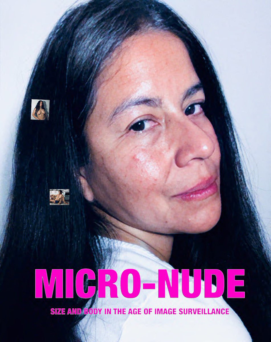 Micro-Nude :Size and Body in the Age of Image Surveillance 💞