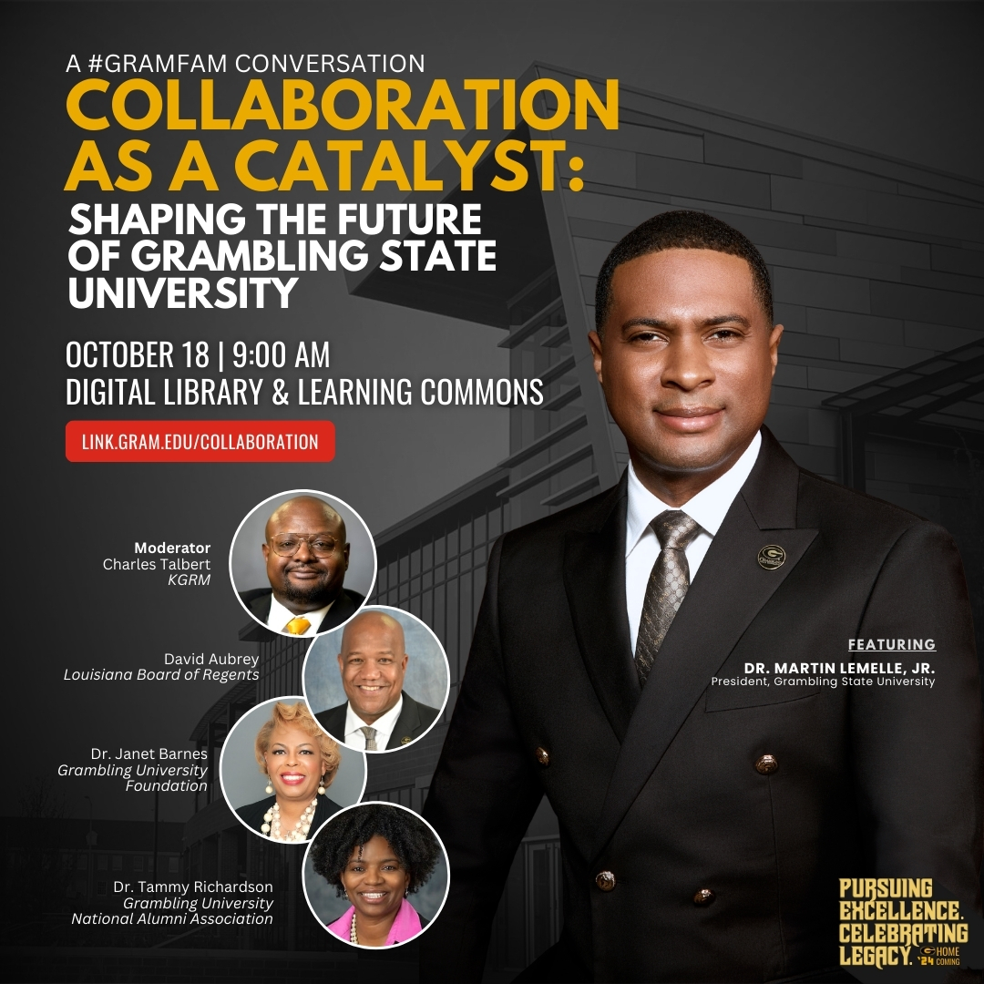 Grambling1901's tweet photo. Meet us on Friday, Oct. 18 at 9 a.m. in the Digital Library for "A #GRAMFAM Conversation" about the future of dear ole GSU featuring President Martin Lemelle, a panel of special guests rooted in GSU, &amp; our moderator Charles Talbert. Register at https://t.co/P178cGORkg. #GRAMFAMHC https://t.co/UxHI2gwfS7