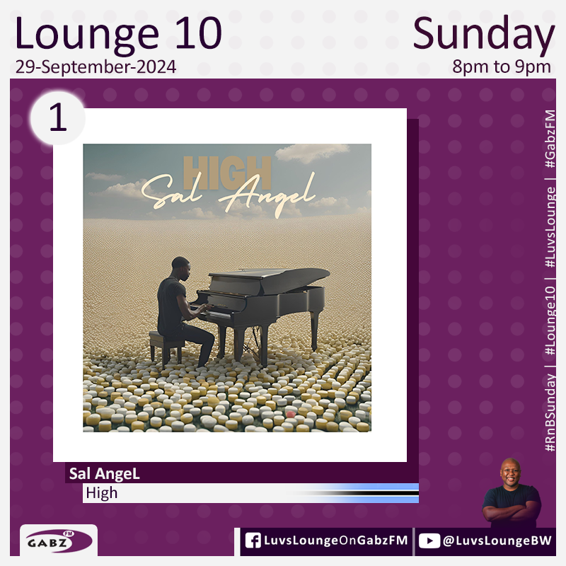#Lounge10 no.1 <a href="/iamsalangel/">Sal AngeL</a>-High🇧🇼

#LuvsLounge #RnBSunday <a href="/Gabz_FM/">Gabz-FM</a>