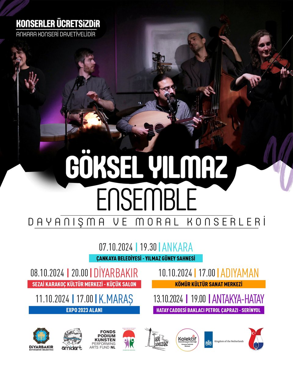 KONSER- Dayanışma ve Moral Konserleri
Göksel Yilmaz Ensemble

08-13 Ekim 2024 tarihlerinde 6 Şubat 2023 depreminden en çok etkilenen Diyarbakır, Adıyaman, Maraş ve Antakya şehirlerinde gerçekleştireceği manevi destek, moral ve dayanışma konserlerine sizleri bekliyoruz.