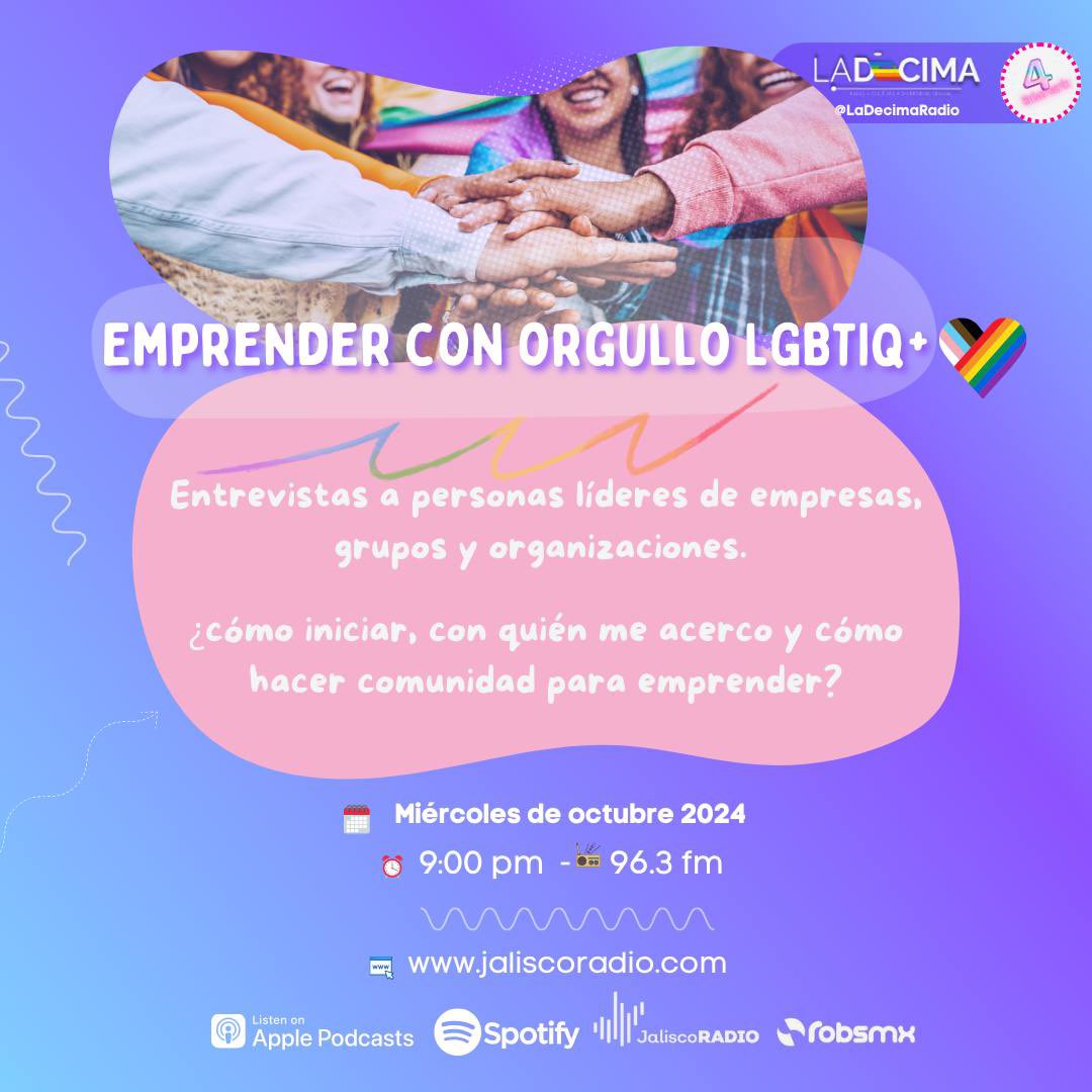 🌈✨ ¡Llega “Emprender con Orgullo” a La Décima Radio! ✨🌈

Una serie de entrevistas donde conocerás a personas que comparten su historia, sus desafíos y sus éxitos 💪. Tips para iniciar tu propio negocio y cómo hacer *comunidad* a través de tu emprendimiento?