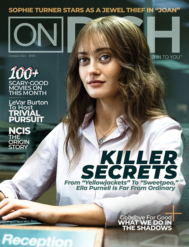 OnDISH Magazine (@ondishmag) on Twitter photo SPOOKY time w/ the 10.2024 issue of <a href="/OnDISHMag/">OnDISH Magazine</a> - On the cover Ella Purnell stars in the new series at <a href="/STARZ/">STARZ</a> - Sweetpea (10.10) 100+ Scary-Good Movies / Sophie Turner in "Joan" on <a href="/TheCW/">The CW</a> plus the amazing <a href="/levarburton/">LeVar Burton</a> hosts Trivial Pursuit on CW. It's not just on TV. #itsOnDISH SPOOKY time w/ the 10.2024 issue of <a href="/OnDISHMag/">OnDISH Magazine</a> - On the cover Ella Purnell stars in the new series at <a href="/STARZ/">STARZ</a> - Sweetpea (10.10) 100+ Scary-Good Movies / Sophie Turner in "Joan" on <a href="/TheCW/">The CW</a> plus the amazing <a href="/levarburton/">LeVar Burton</a> hosts Trivial Pursuit on CW. It's not just on TV. #itsOnDISH