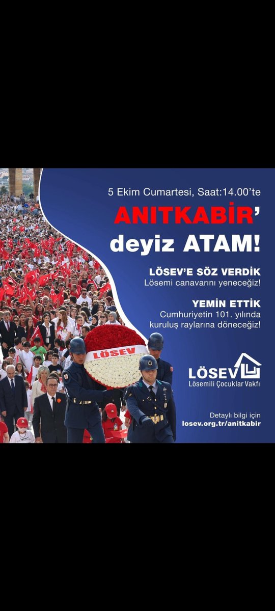 5 Ekim'de Anıtkabir'de iyileşmiş çocuklarımız gençlerimiz gönüllülerimiz vefakâr annelerimiz Fedakar babalarımız olarak Atamızın huzurunda olacağız 
#5EkimdeLÖSEVleANITKABİRde

<a href="/losev1998/">LÖSEV</a> <a href="/ustunezer/">Dr. Üstün EZER</a> <a href="/hulyaunver/">Hülya Ünver</a> <a href="/julidearifoglu/">Dr.Julide Arifoğlu</a>