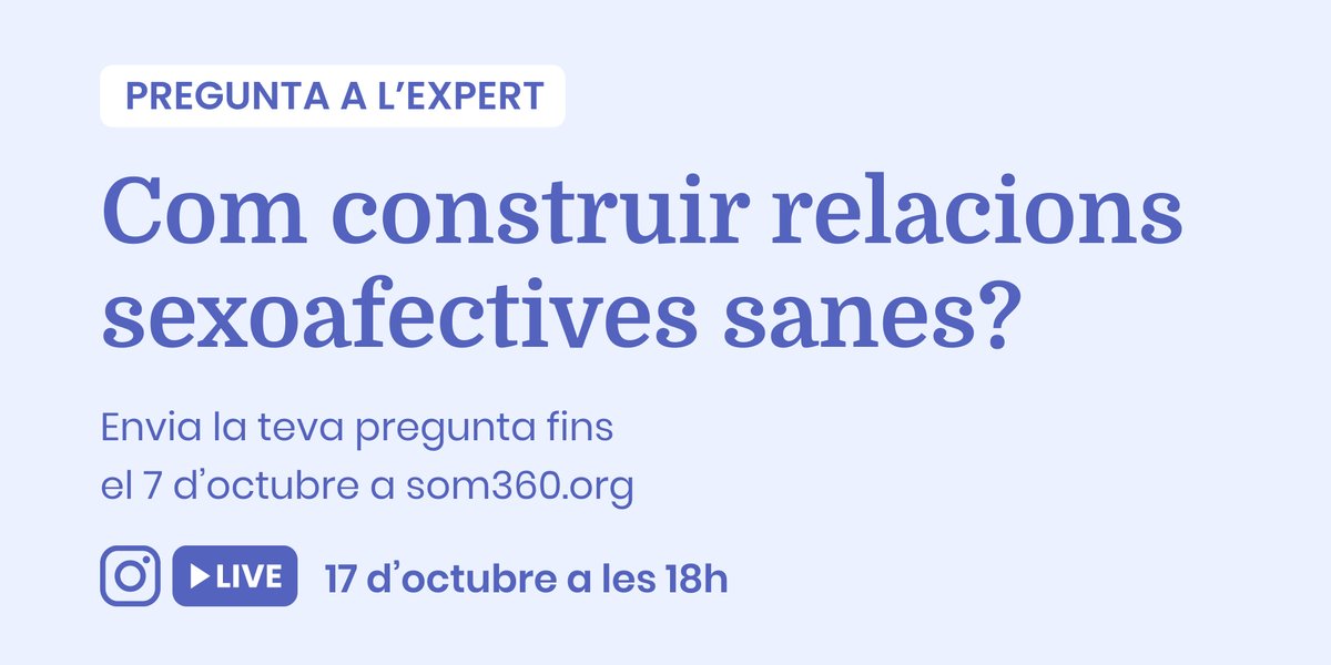 Pregunta a l'expert! 🗣️ Cristina Callao, psicòloga, sexòloga i terapeuta de parella ens parlarà sobre com construir relacions sexoafectives sanes. L’acompanyarà al directe Clara Serra, psicòloga a @be_henka.

📩 Envia els teus dubtes fins al 7/10
som360.org/ca/pregunta-le…