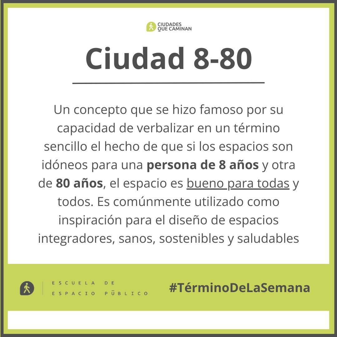💬 #TérminoDeLaSemana | Hoy hablamos de la "Ciudad 8-80". ¿Qué quiere decir este concepto? Básicamente, que si un espacio es idóneo para alguien de 8 años y de 80 años al mismo tiempo, es idóneo para personas de cualquier edad. #EEP #ciudadesquecaminan