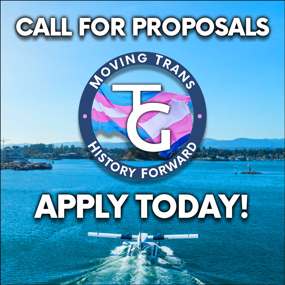 TransArchives's tweet photo. CALL FOR PROPOSALS
NOW OPEN – CLOSES NOV. 12, 2024
Apply to present at the international, interdisciplinary, and intergenerational Moving Trans History Forward conference hosted by the Chair in Transgender Studies.
👉 https://t.co/c8ni8dwGBO
#uvic #CFP #transstudies #MTHF25 https://t.co/dWFFeRmd1N