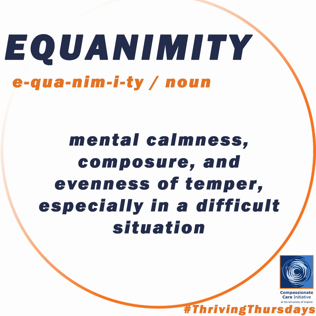 With #equanimity, you acknowledge your emotions without being overwhelmed by them. This mental composure lets you meet life’s challenges with an even-tempered, calm response. The benefits include⬇️stress &amp; anxiety, ⬆️emotional resilience &amp; self-awareness. 
#ThrivingThursdays #CCI
